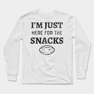 I'm Just Here For The Snacks - Funny Football Snacks Long Sleeve T-Shirt